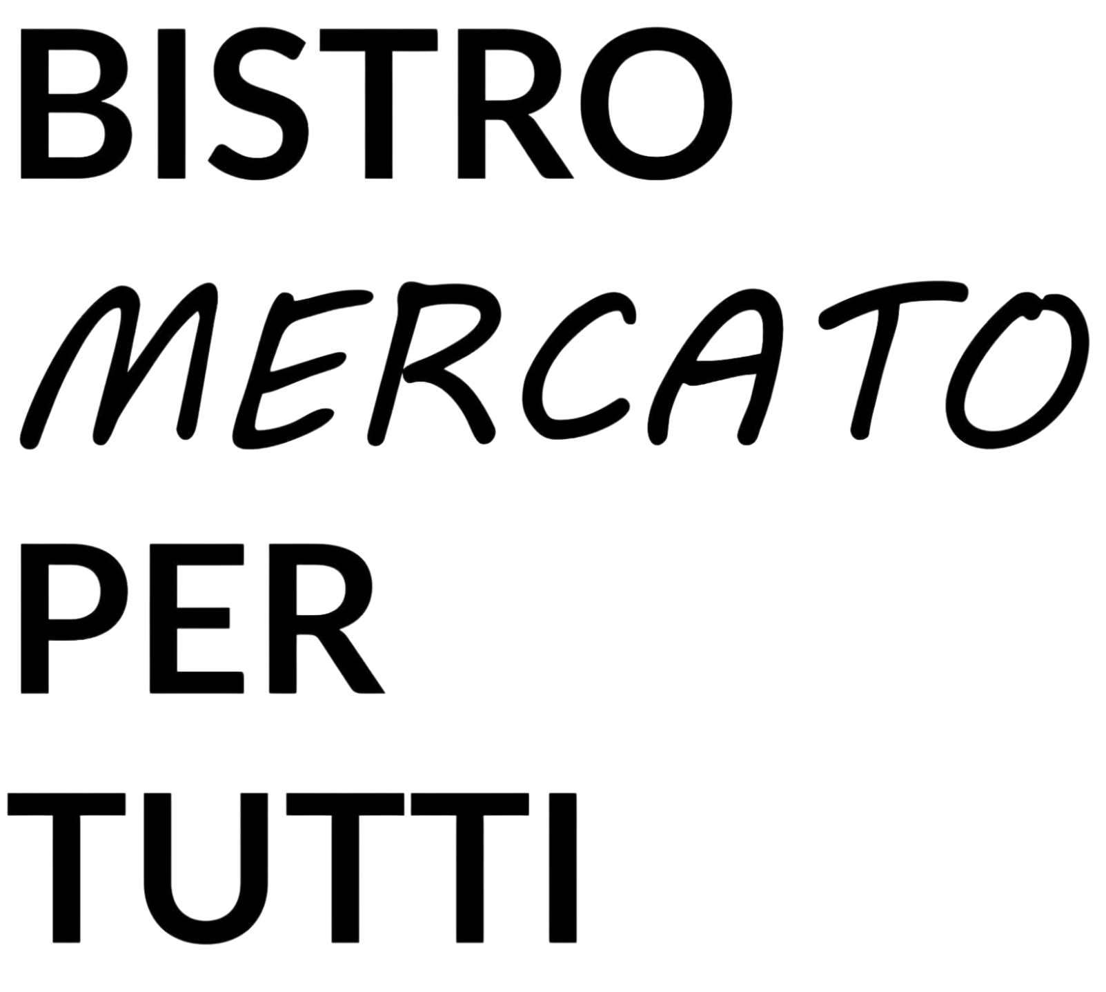 Bistro Mercato per tutti